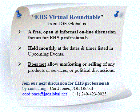 EHS Virtual Roundtable is an on-line discusion forum for EHS professionals.